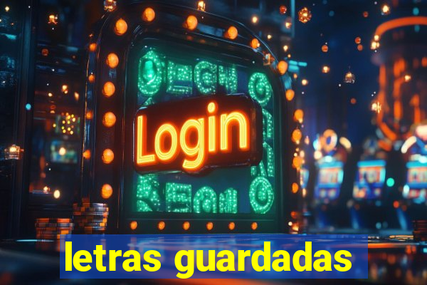 letras guardadas