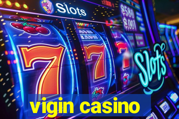 vigin casino