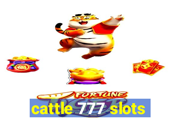 cattle 777 slots