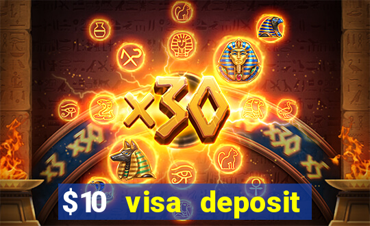 $10 visa deposit casinos australia