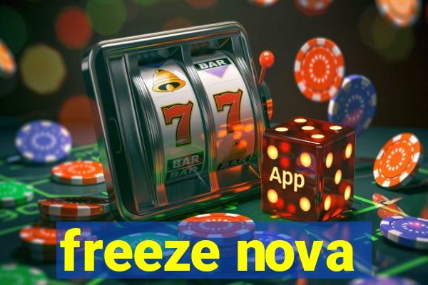 freeze nova