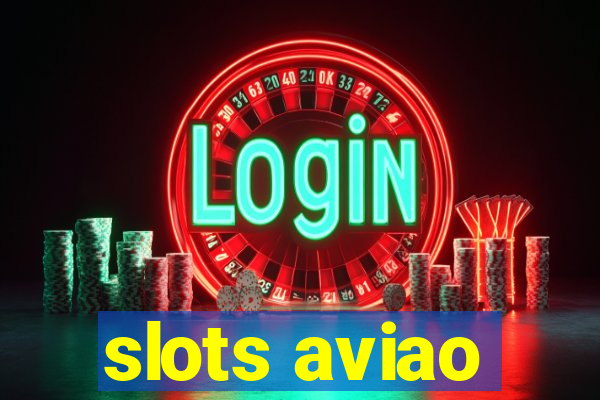 slots aviao