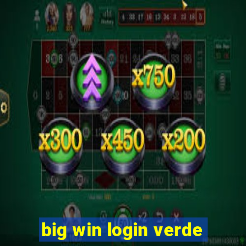 big win login verde