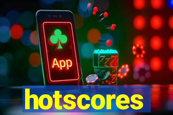 hotscores