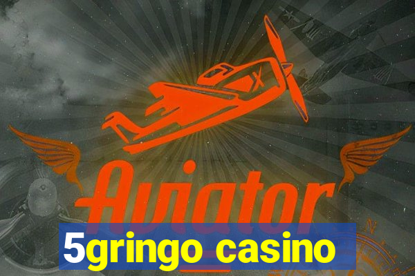 5gringo casino