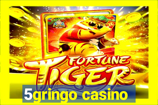 5gringo casino