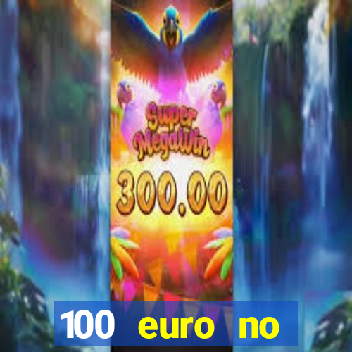 100 euro no deposit casino bonus