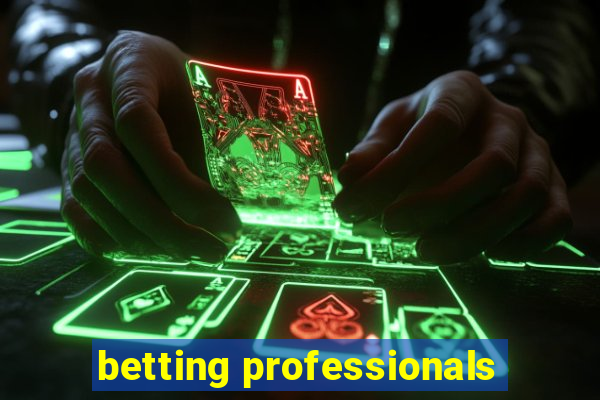 betting professionals