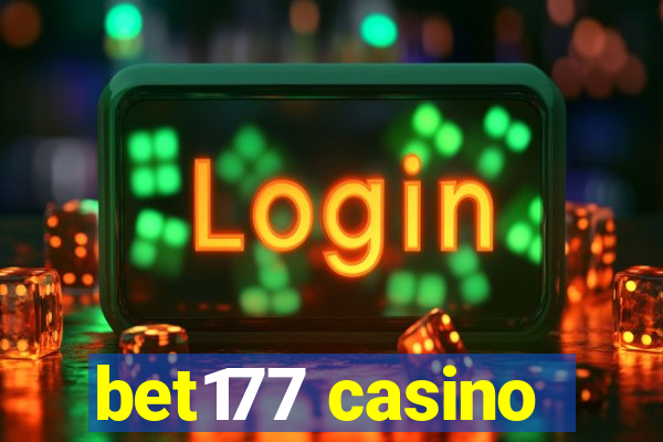 bet177 casino