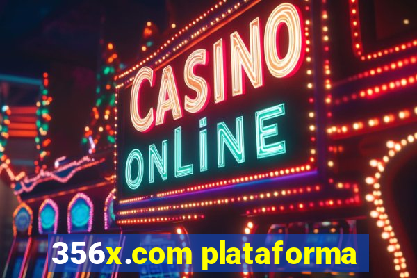 356x.com plataforma