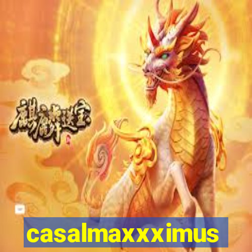 casalmaxxximus