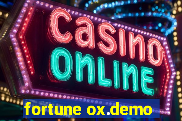 fortune ox.demo