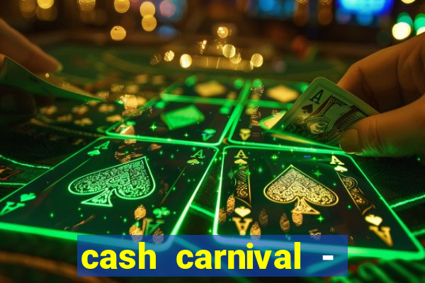 cash carnival - casino slots