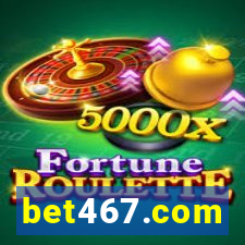 bet467.com