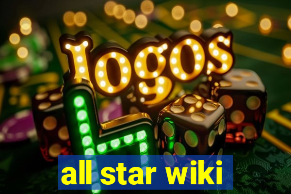 all star wiki