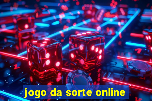 jogo da sorte online