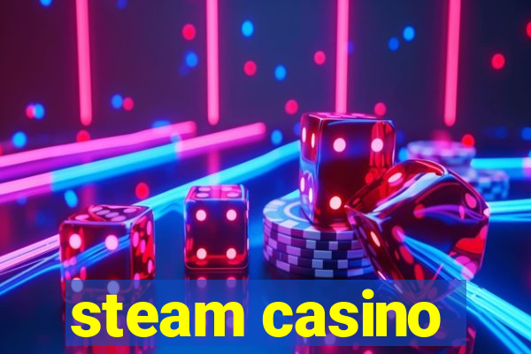 steam casino