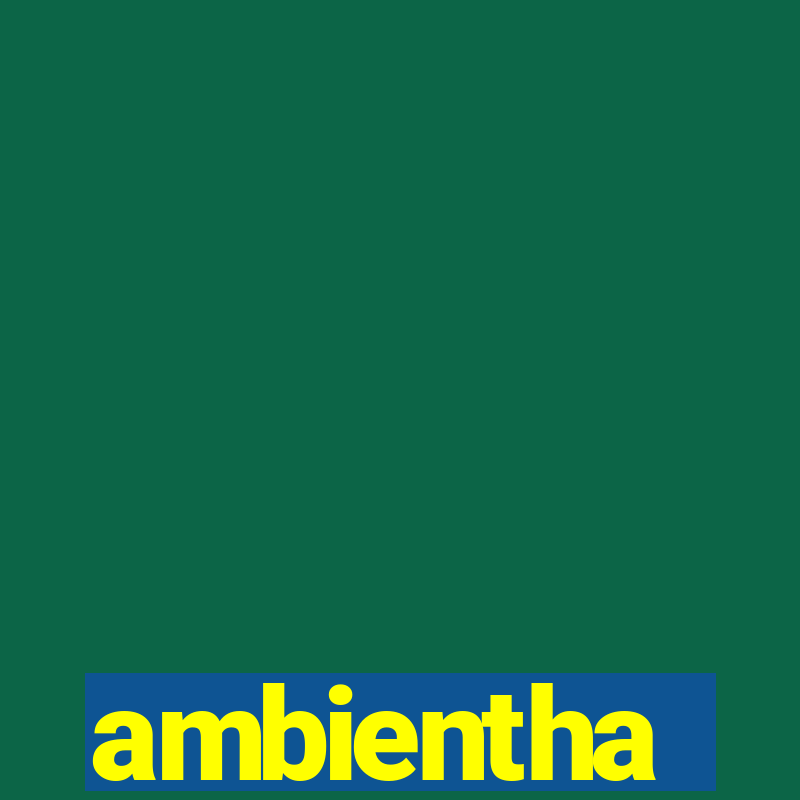 ambientha