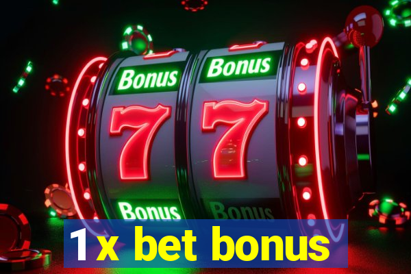 1 x bet bonus