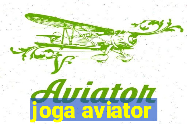 joga aviator