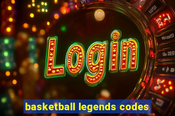 basketball legends codes