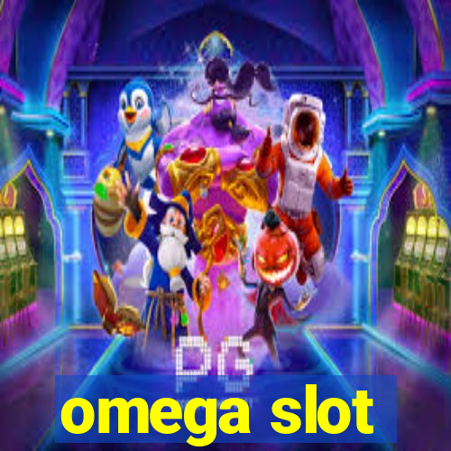 omega slot