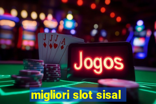 migliori slot sisal