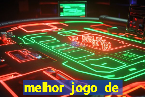 melhor jogo de cassino online