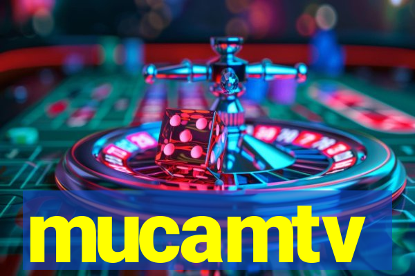 mucamtv