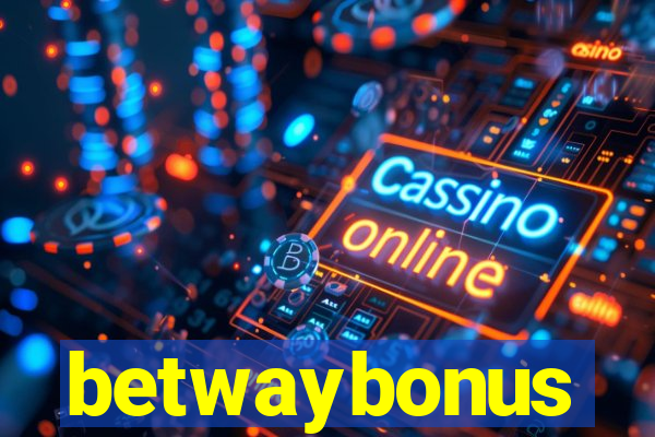 betwaybonus