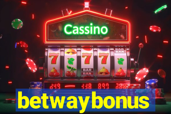 betwaybonus