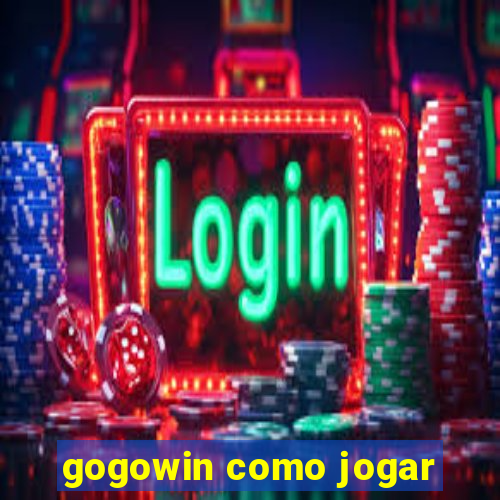 gogowin como jogar