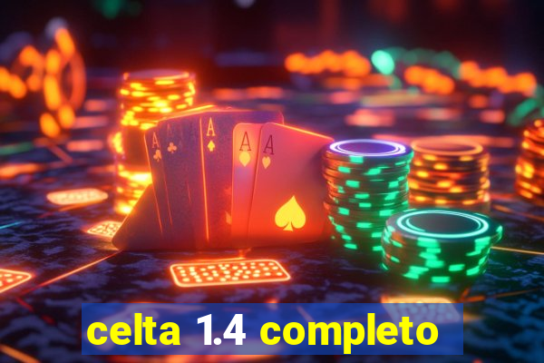 celta 1.4 completo