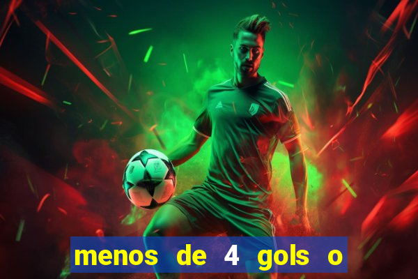 menos de 4 gols o que significa