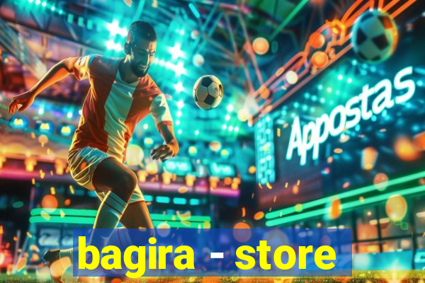 bagira - store