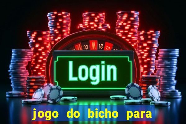 jogo do bicho para ganhar dinheiro