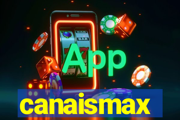 canaismax