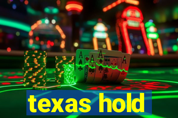 texas hold