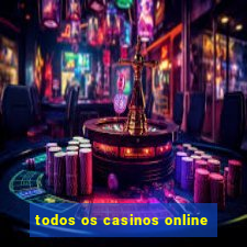 todos os casinos online