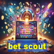 bet scout