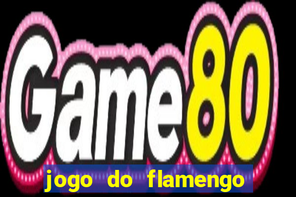 jogo do flamengo hoje quem ganha