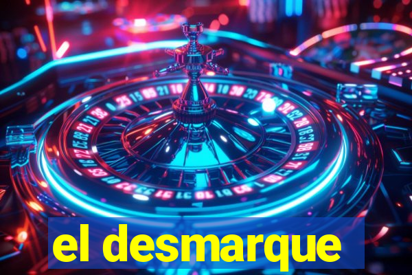 el desmarque