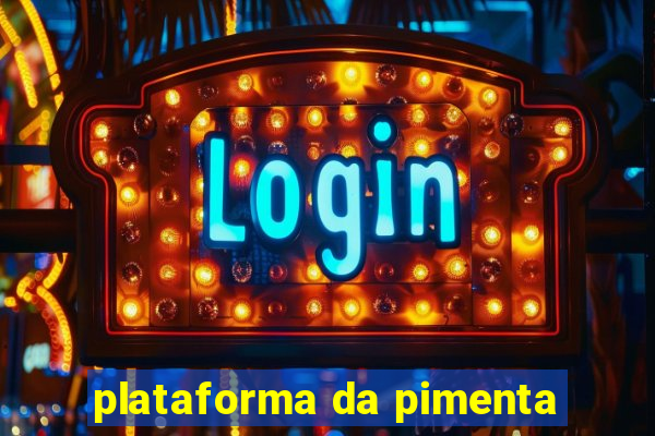 plataforma da pimenta