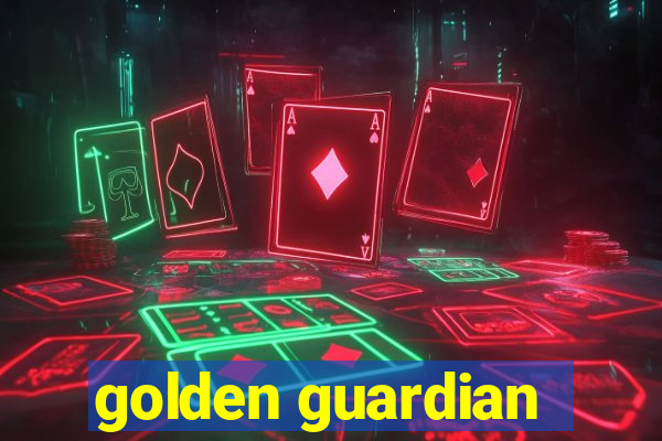 golden guardian