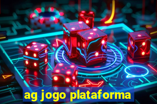 ag jogo plataforma