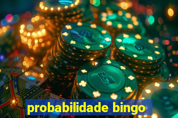 probabilidade bingo