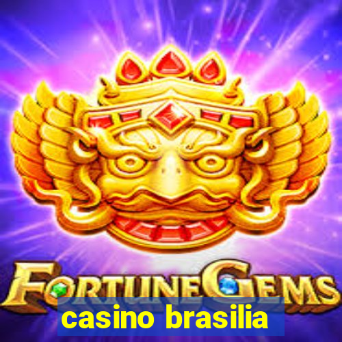 casino brasilia