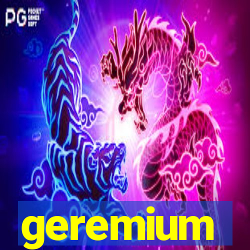 geremium