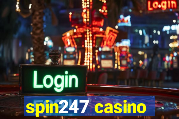 spin247 casino