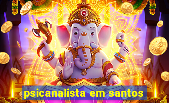 psicanalista em santos